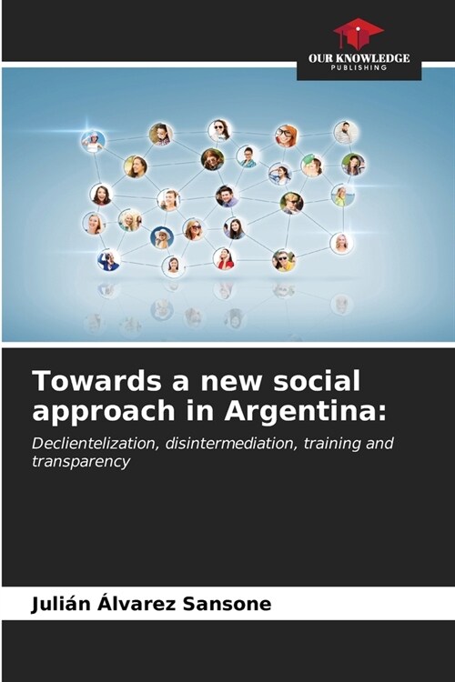 Towards a new social approach in Argentina (Paperback)