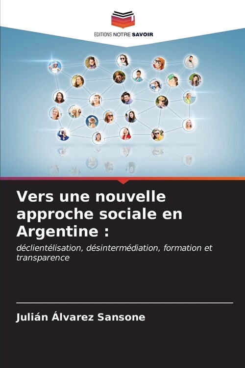 Vers une nouvelle approche sociale en Argentine (Paperback)