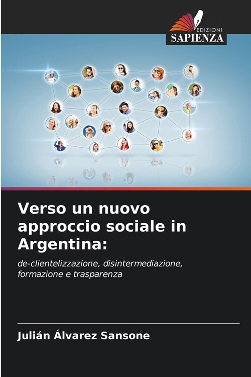 Verso un nuovo approccio sociale in Argentina (Paperback)