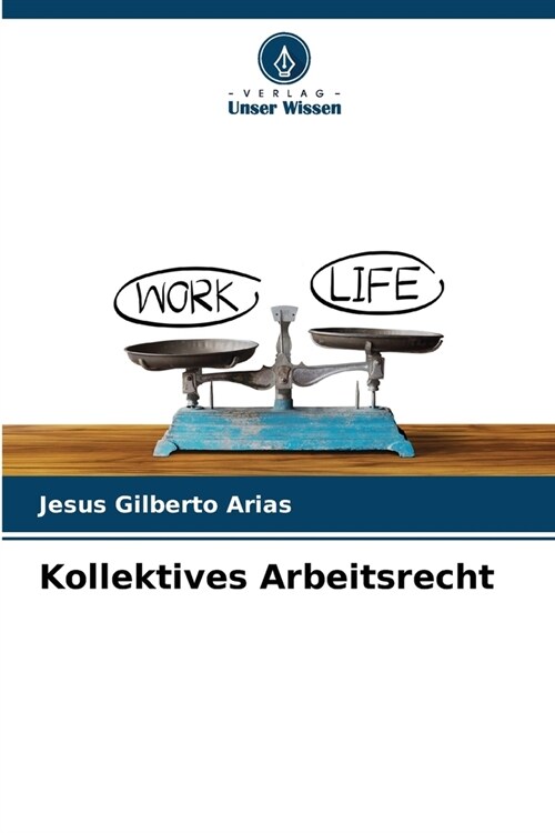 Kollektives Arbeitsrecht (Paperback)