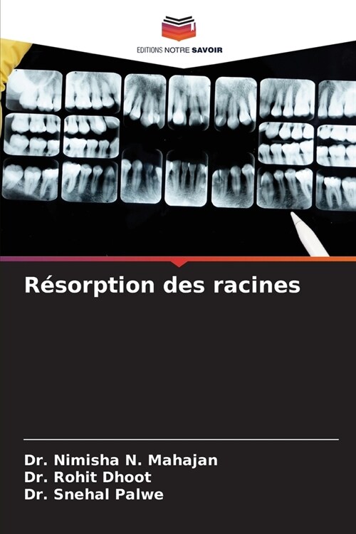 R?orption des racines (Paperback)