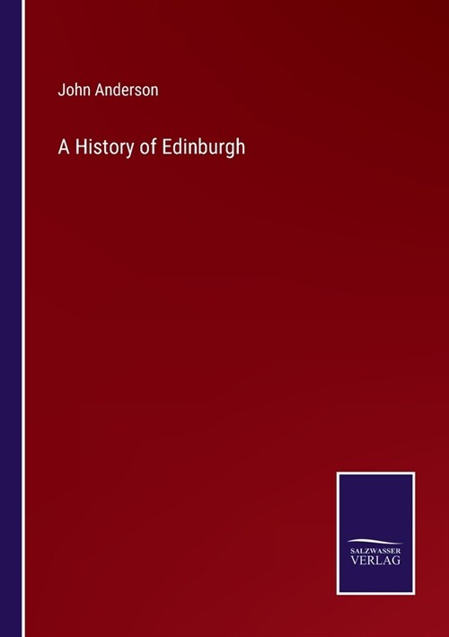 A History of Edinburgh (Paperback)