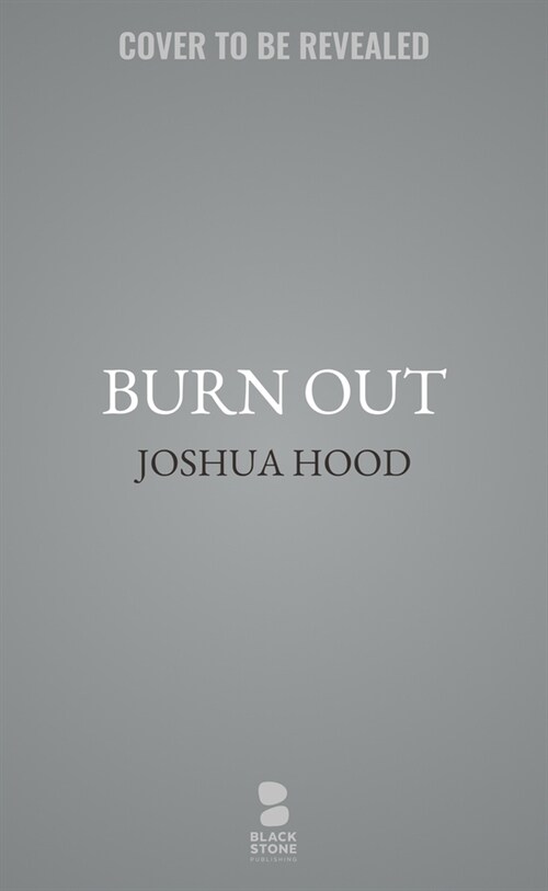 Burn Out (Hardcover)