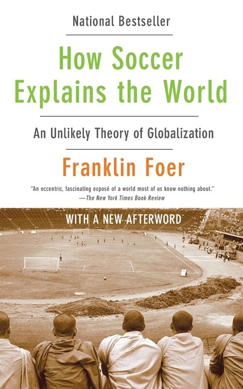 How Soccer Explains the World (Paperback)