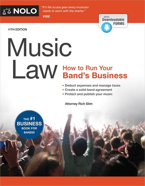 Music Law: How to Run Your Bands Business (Paperback)