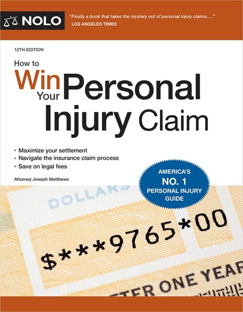 How to Win Your Personal Injury Claim (Paperback)