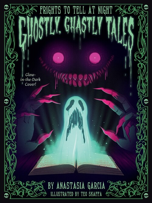 Ghostly, Ghastly Tales: Frights to Tell at Night (Hardcover)
