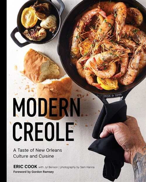 Modern Creole: A Taste of New Orleans Culture and Cuisine (Hardcover)