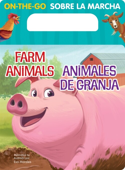 On-The-Go Farm Animals Bilingual Spanish (Board Books)