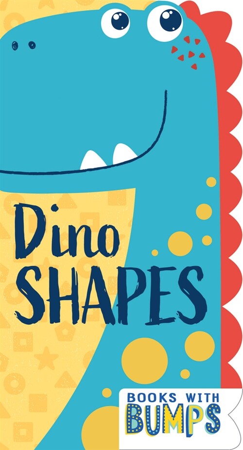Books with Bumps: Dino Shapes (Board Books)