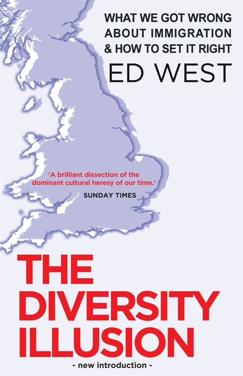 The Diversity Illusion : What We Got Wrong about Immigration and How to Set It Right (Paperback)