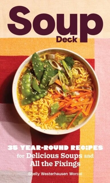 Soup Deck: 35 Year-Round Recipes for Delicious Soups and All the Fixings (Other)
