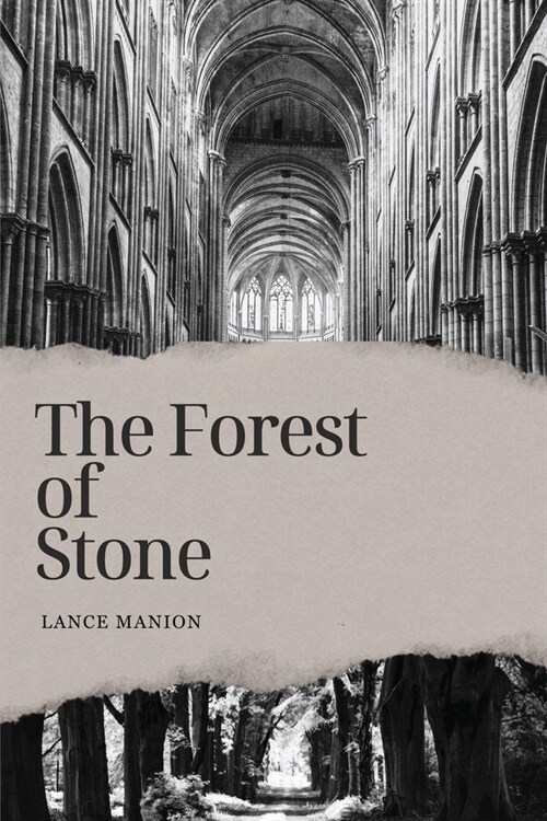 The Forest of Stone (Paperback)