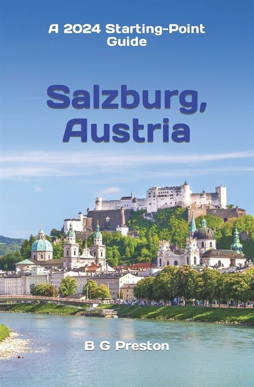 Salzburg, Austria: Including the Salzburg Area (Paperback)
