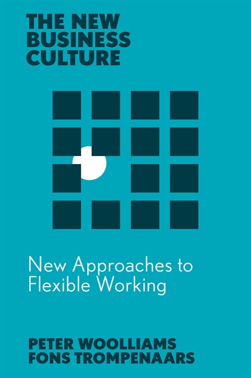 New Approaches to Flexible Working (Paperback)
