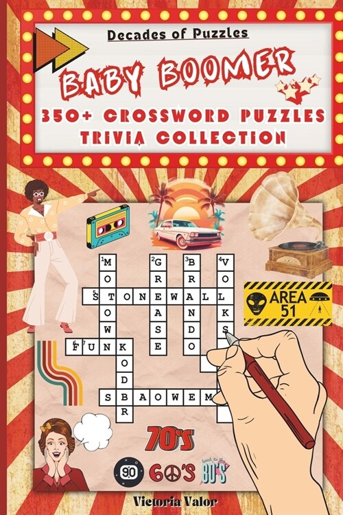 Decades of Puzzles: Baby Boomer Chronicle Edition - 350+ Crossword Collection: Flashback Through Crosswords: Relive the 1950s-1980s, from (Paperback)