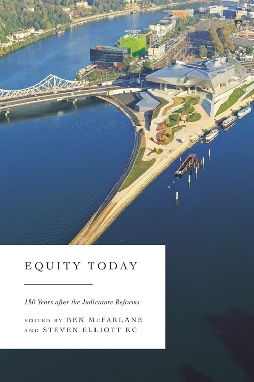 Equity Today : 150 Years after the Judicature Reforms (Paperback)