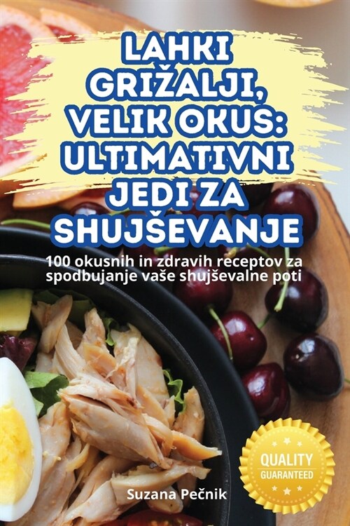 Lahki Grizalji, Velik Okus Ultimativni Jedi Za Shujsevanje (Paperback)