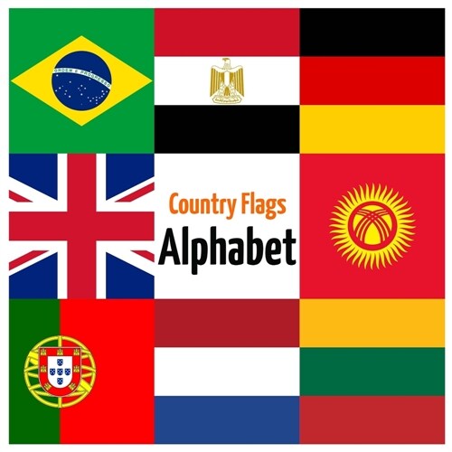 Country Flags Alphabet: ABC Country Flags, Alphabet Book from A to Z for Kids (Paperback)