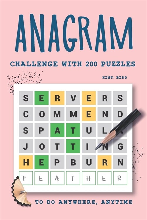 Anagram Challenge with 200 Puzzles to do Anywhere, Anytime: Word Scramble Books for Adults, Part 3 (Paperback)