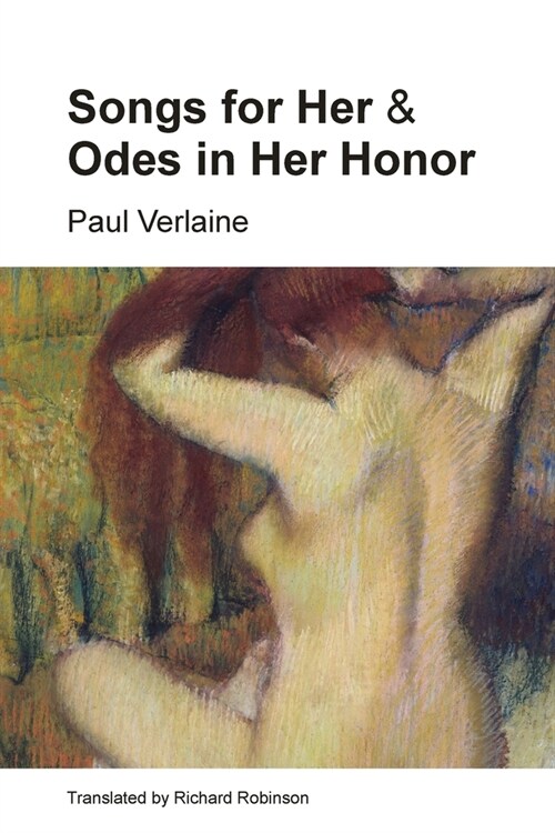 Songs for Her and Odes in Her Honor (Paperback, 2)