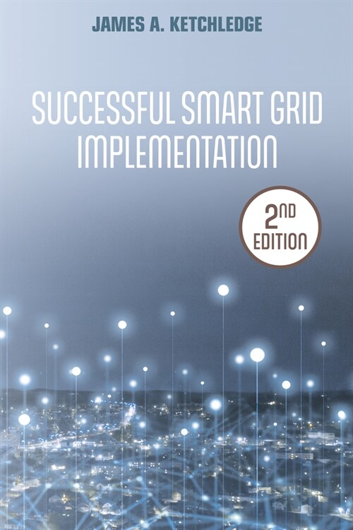 Successful Smart Grid Implementation (Hardcover)