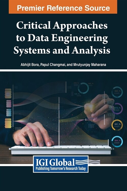Critical Approaches to Data Engineering Systems and Analysis (Hardcover)