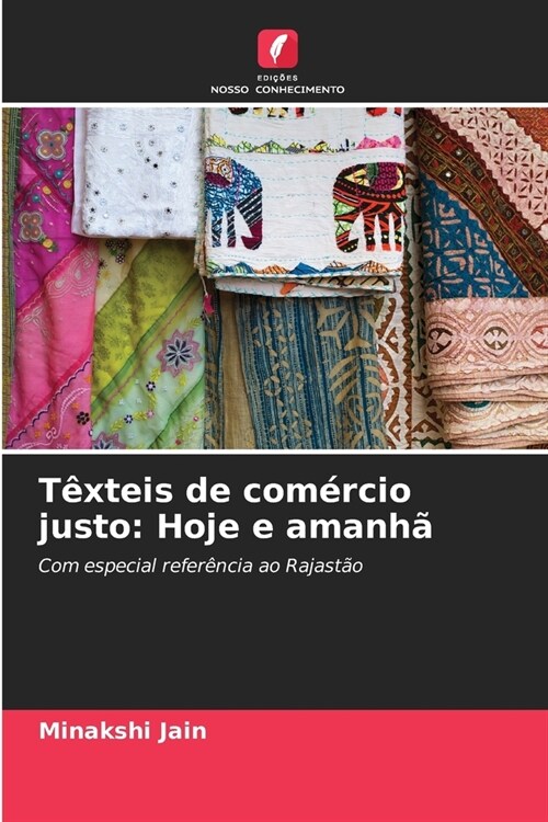 T?teis de com?cio justo: Hoje e amanh? (Paperback)