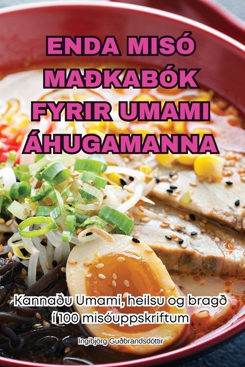 Enda Mis?Ma?ab? Fyrir Umami 햔ugamanna (Paperback)