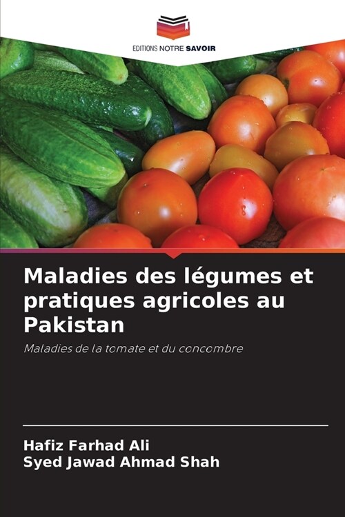 Maladies des l?umes et pratiques agricoles au Pakistan (Paperback)