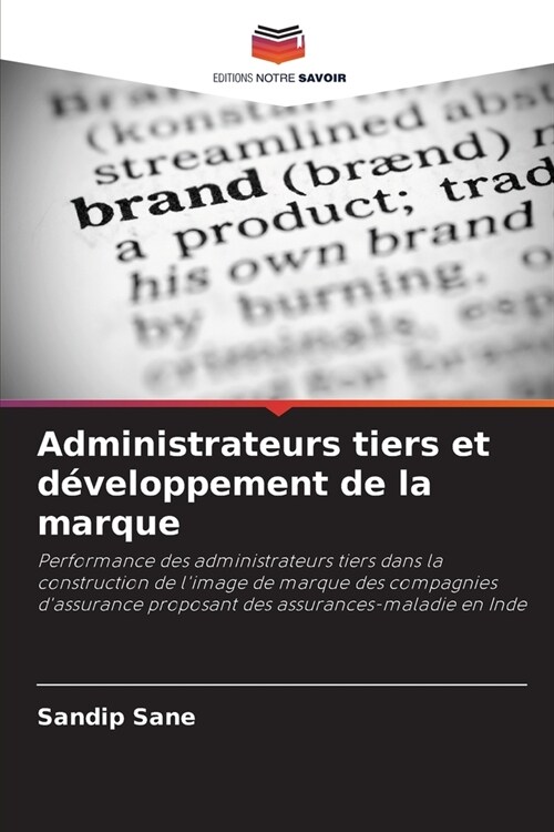 Administrateurs tiers et d?eloppement de la marque (Paperback)