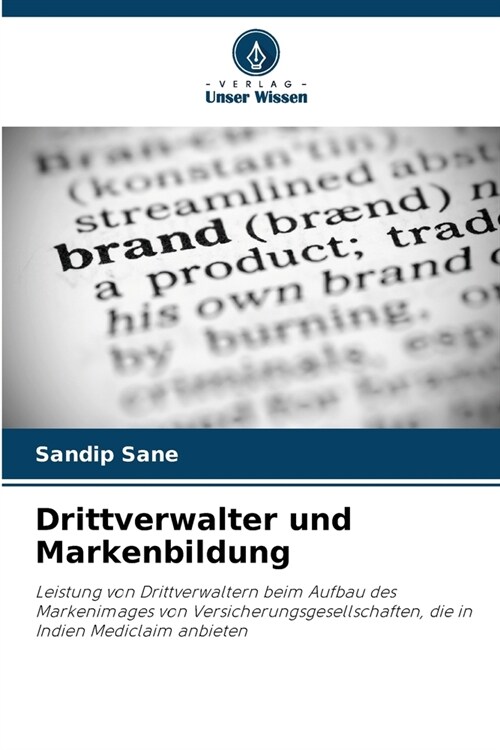 Drittverwalter und Markenbildung (Paperback)