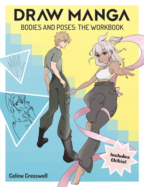 Beginners Guide to Drawing Manga Bodies and Poses: Workbook for Aspiring Illustrators (Paperback)