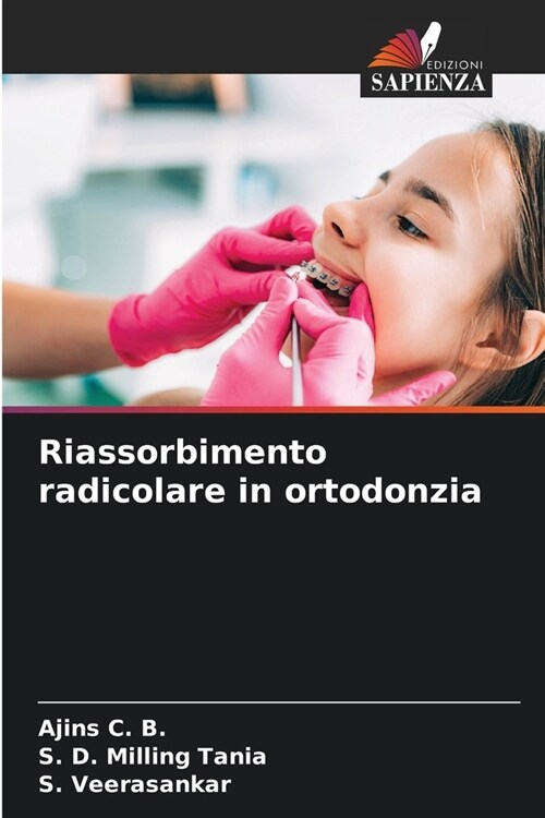 Riassorbimento radicolare in ortodonzia (Paperback)
