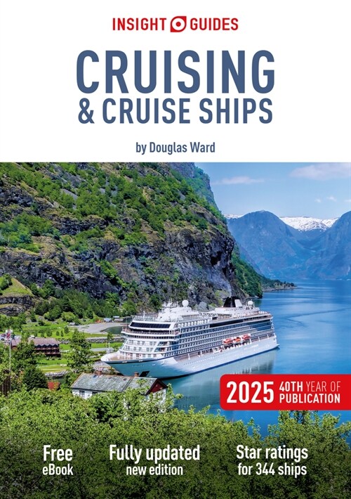 Insight Guides Cruising & Cruise Ships 2025: Cruise Guide with Free eBook (Paperback, 30 Revised edition)