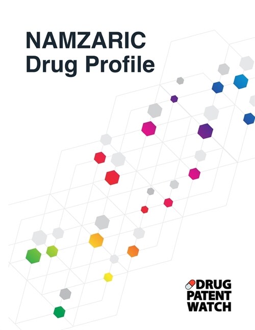 NAMZARIC Drug Profile, 2024: NAMZARIC (donepezil hydrochloride; memantine hydrochloride) drug patents, FDA exclusivity, litigation, drug prices (Paperback)