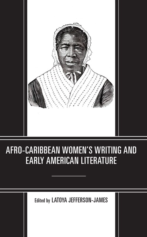 Afro-Caribbean Womens Writing and Early American Literature (Paperback)