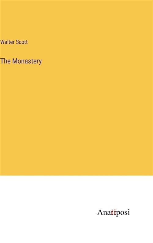 The Monastery (Hardcover)