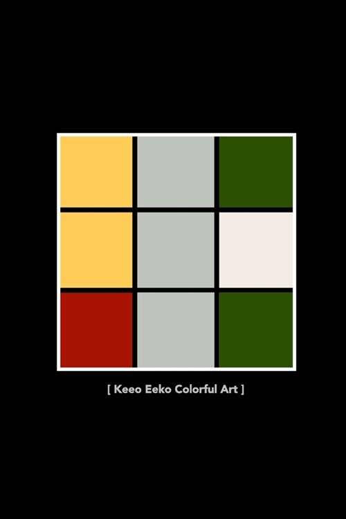 [ Keeo Eeko Colorful Art ]: [ A Great Gift for Fine Art Collectors and Architects! ] (Paperback)