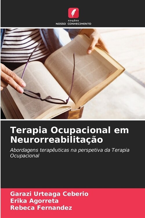 Terapia Ocupacional em Neurorreabilita豫o (Paperback)