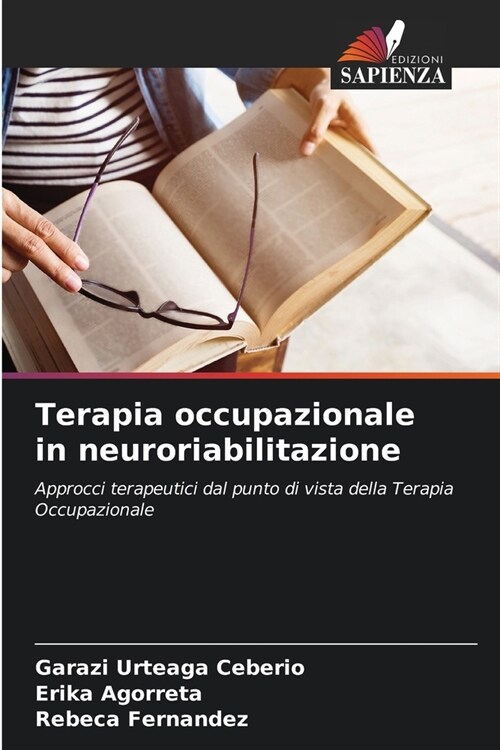 Terapia occupazionale in neuroriabilitazione (Paperback)