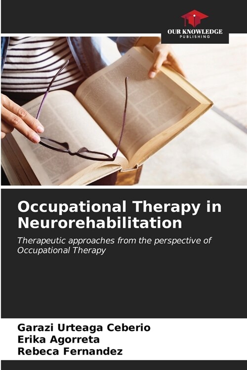 Occupational Therapy in Neurorehabilitation (Paperback)