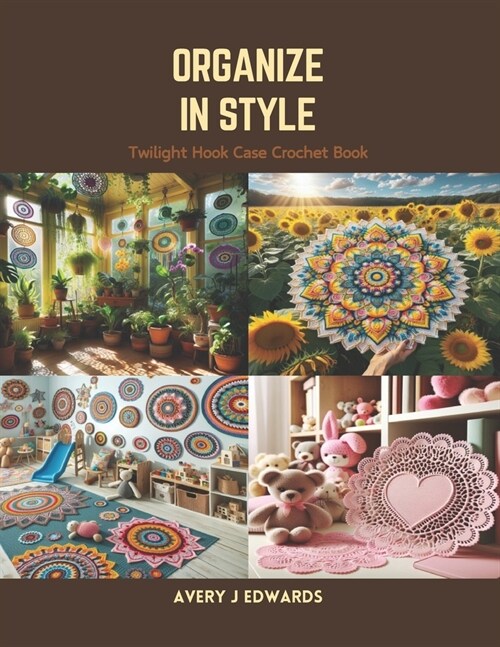 Organize in Style: Twilight Hook Case Crochet Book (Paperback)
