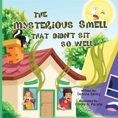 The Mysterious Smell That Didnt Sit So Well (Paperback)