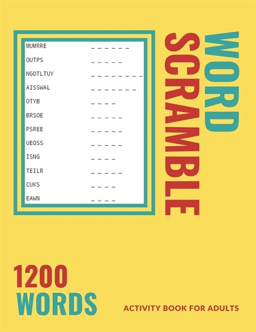 Word Scramble Activity Book For Adults: 1200 Words Puzzles Large Print With Solution (Paperback)