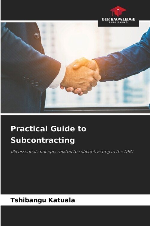 Practical Guide to Subcontracting (Paperback)