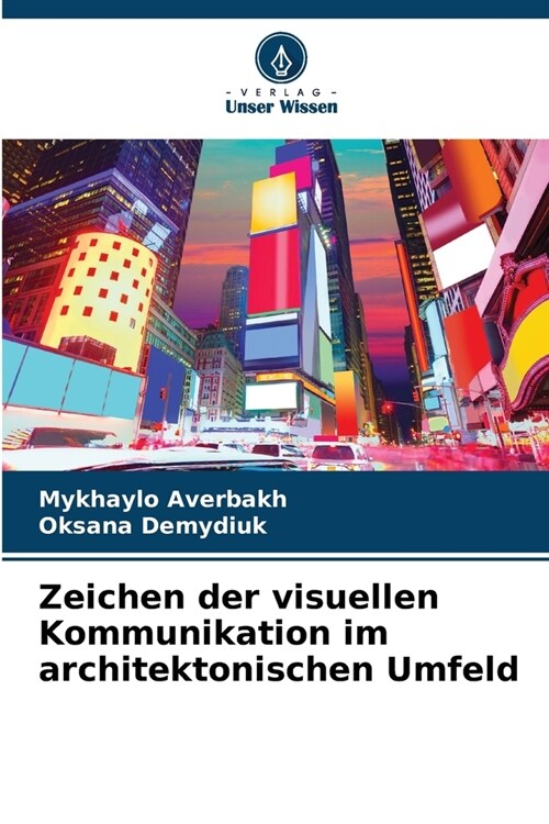 Zeichen der visuellen Kommunikation im architektonischen Umfeld (Paperback)