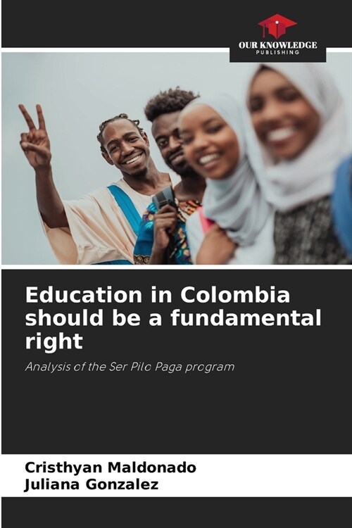 Education in Colombia should be a fundamental right (Paperback)