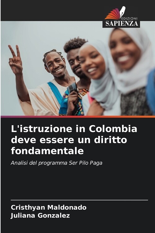 Listruzione in Colombia deve essere un diritto fondamentale (Paperback)
