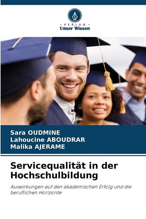 Servicequalit? in der Hochschulbildung (Paperback)